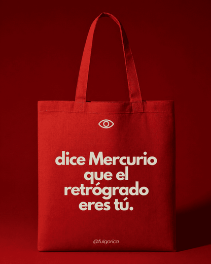 Totebag Mercurio Retrógrado | Edición Fulgórica